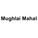 Mughlai Mahal