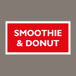 Smoothie & Donut