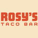 Rosy’s Taco Bar