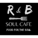 R & B Soul Cafe