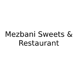 Mezbani Sweets & Restaurant