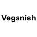 Veganish
