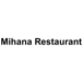 MIHANA RESTAURANT