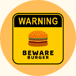 Beware Burger