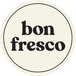 Bon Fresco