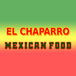 El Chaparro Mexican Food