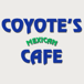 Coyote’s Mexican Cafe