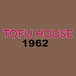 Tofu House 1962