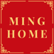 Ming Home