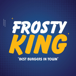 Frosty King