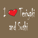 I Love Teriyaki & Sushi