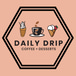 Daily Drip Coffee & Desserts