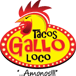Tacos Gallo Loco