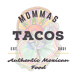 Momma's Tacos LLC