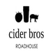 CIDER BROS ROADHOUSE