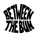 Between the Bun