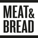 Meat & Bread