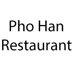 Pho Han Restaurant