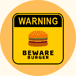 Beware Burger