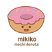 Mikiko Mochi Donuts