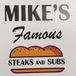 Mike's Famous Steaks & Subs