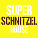 Super Schnitzel House