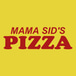 Mama Sid's Pizza