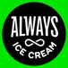 Always Ice Cream