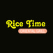 Rice Time