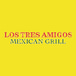 Los Tres Amigos Mexican Grill