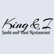King & I Thai Restaurant and Sushi Bar