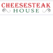 Cheesesteak House