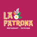 La Patrona Restaurant Patio Bar