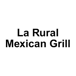 La Rural Mexican Grill