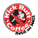 Kick Butt Coffee Music & Booze