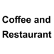 Coffee and Restaurant