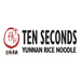Ten seconds Yun Nan Rice Noodles