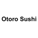 Otoro Sushi -