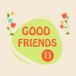 good friend II