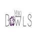 MIKI BOWLS