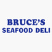 Bruce's Seafood Deli