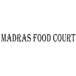 Madras Food Court