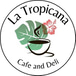 La Tropicana Cafe and Deli