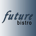 Future Bistro