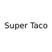 Super Taco