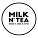 Milk N' Tea