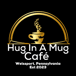 Hug In A Mug Cafe