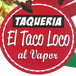 El Taco Loco al Vapor