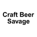 Craft Beer Savage