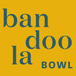 Bandoola Bowl